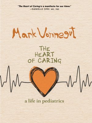 cover image of The Heart of Caring